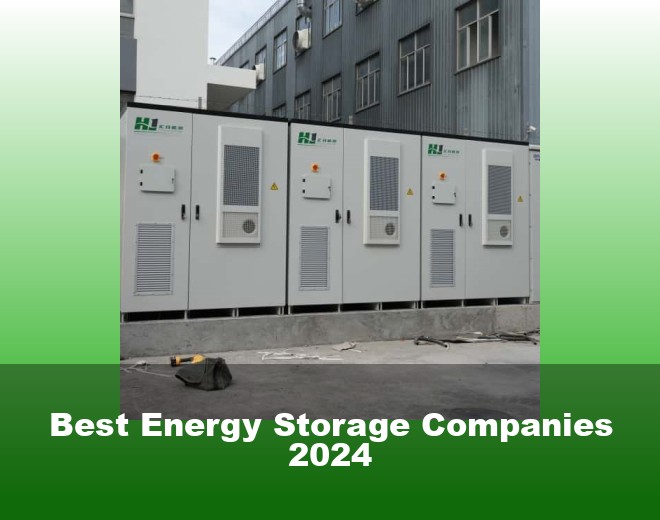 Best Energy Storage Companies 2024